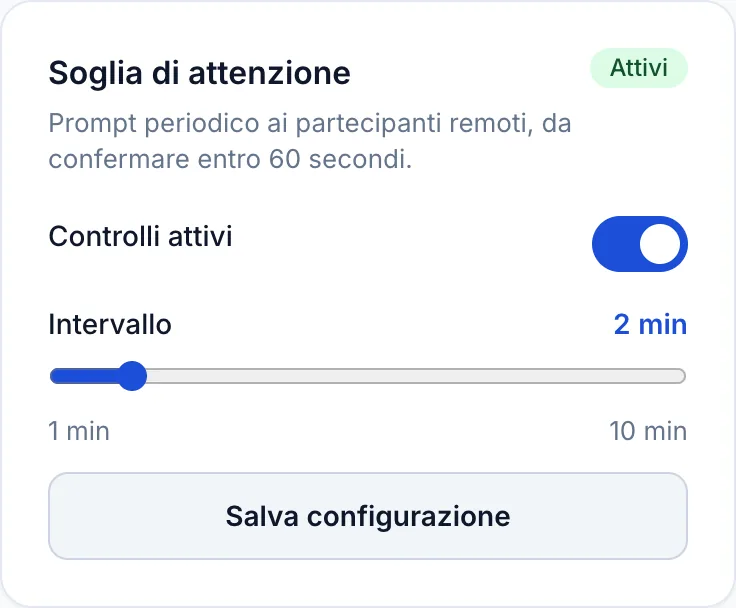 Configurazione della soglia di attenzione con interruttore e intervallo fra i controlli